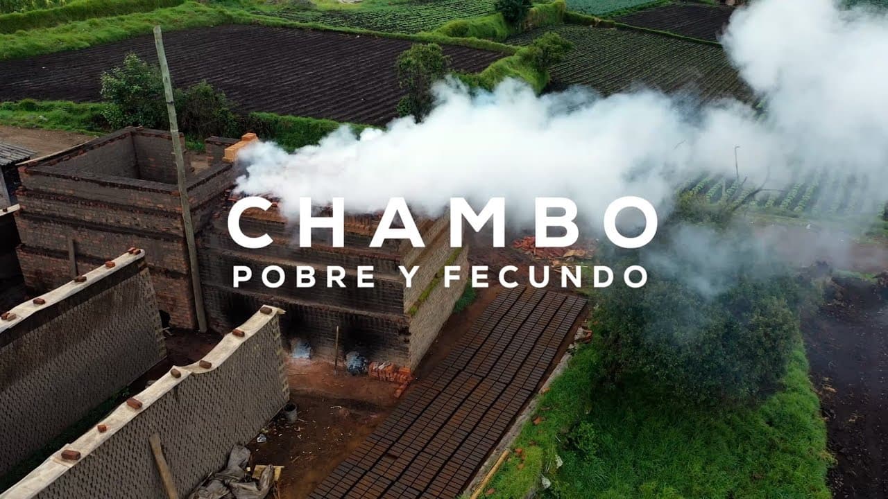 Documental: Chambo Pobre y Fecundo