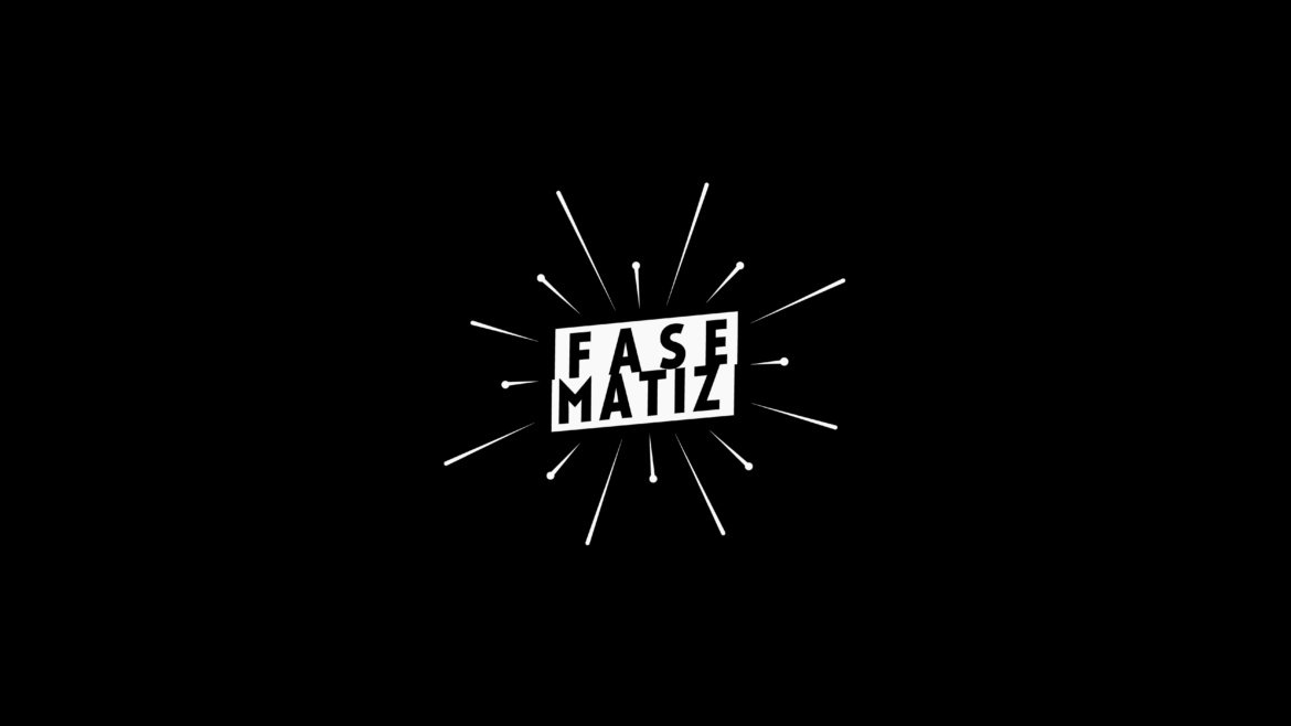 Fase Matiz